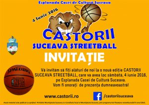 invitatie Castorii Suceava Streetball 4 Iunie 2016